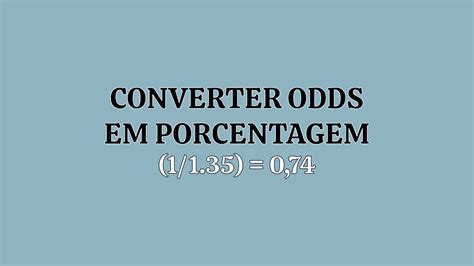 converter porcentagem em odds